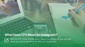 What Does CFS Mean on Instagram